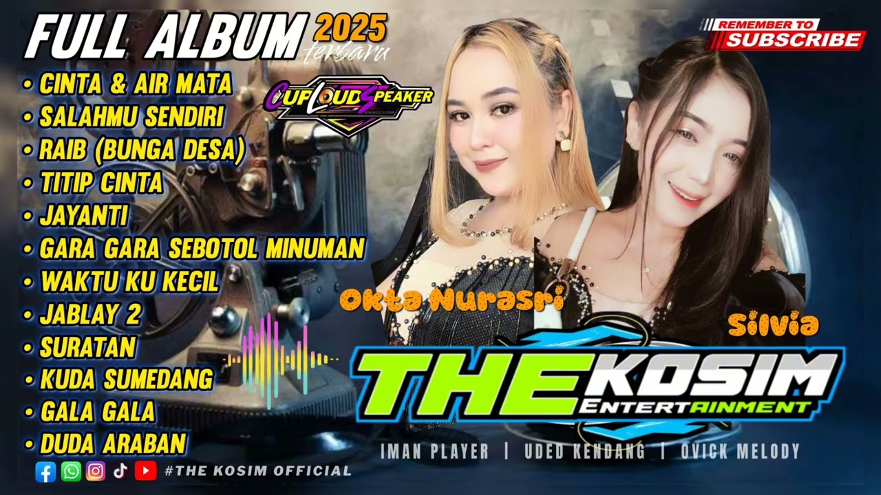 FULL ALBUM 2025 THE KOSIM - OKTA FT SILVI KUMPULAN LAGU VIRAL TERBARU | SALAHMU SENDIRI | CLS AUDIO