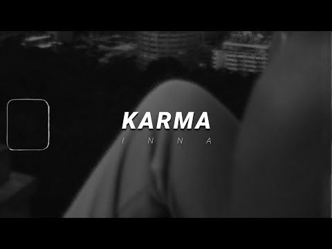inna - karma | slowed & reverb