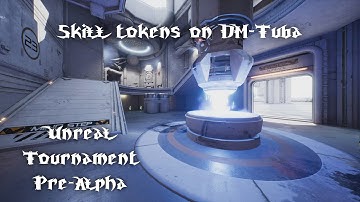 Unreal Tournament Pre-Alpha - All skill tokens on DM-Tuba