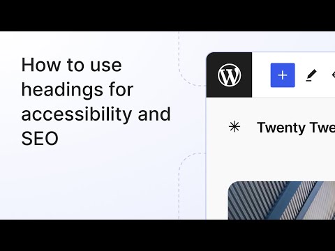 How to use headings for accessibility and SEO