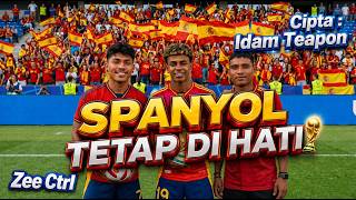 Download lagu SPANYOL TETAP DI HATI / LAGU PIALA DUNIA