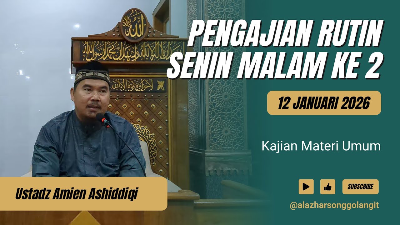 Pengajian Rutin Senin Malam ke 2 - 12 Januari 2026