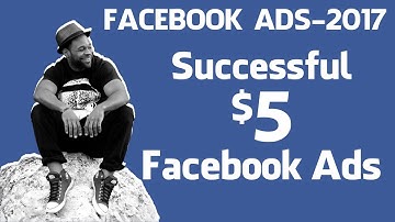 $5 Facebook Ads - Beginner & Advanced FB Advertising Strategy Using $5 Ad Sets!