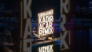 LVBEL C5 - SUNMARINER (KADİR ACAR REMIX) #afrohouse #deephouse #housemusic  #kadiracar #djkadiracar