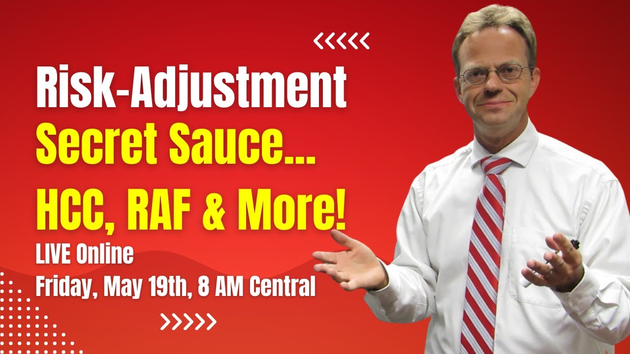 Online Training Session:  Risk-Adjustment Secret Sauce
