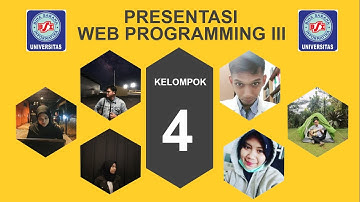 PRESENTASI WEB PROGRAMMING III KELOMPOK 4