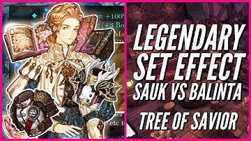 Which Legendary Set Effect Is Better? Sauk vs Balinta | Tree of Savior