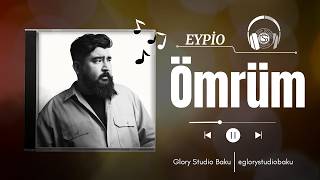 Eypio - Ömrüm (Yeraltı Dizi Müziği Yeni) 2026 I Üzik Idizi
