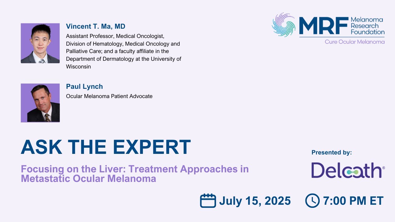 Ask The Expert: Focusing on the Liver: Treatment Approaches in Metastatic Ocular Melanoma