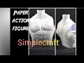 Comment fabriquer une figurine torse en papier simplecraft