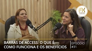 Barras de access : o que é, como funciona e os benefícios