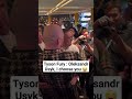 Tyson Fury meets Oleksandr Usyk