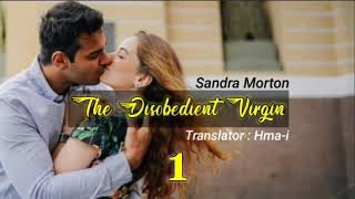 The Disobedient Virgin - 1 Romantic Novel By Sandra Morton Translator Hma-I