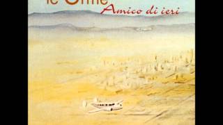 Le Orme - Collage (Amico di Ieri 1997) chords