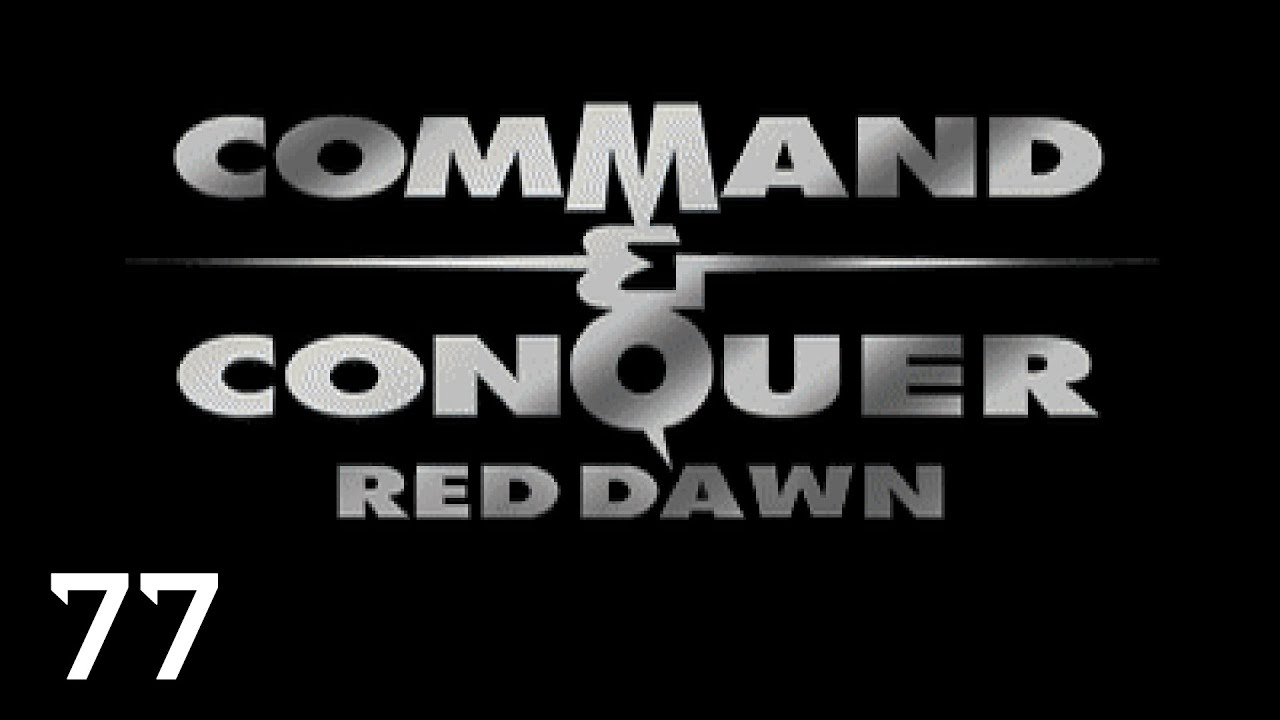 Let's Play Command & Conquer: Red Dawn #77 | Nod 2.13b