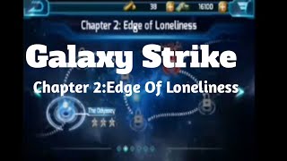 Galaxy Strike android chapter 2:Edge Of Loneliness screenshot 5