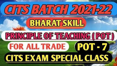 BHARAT SKILL || POT (Training methodology )|| IMPORTANT QUESTION FOR CITS EXAM || PART -7 ।(2021~22)