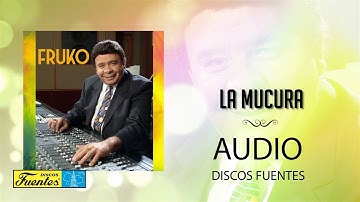 La Múcura - Fruko y Sus Tesos / Discos Fuentes [Audio]