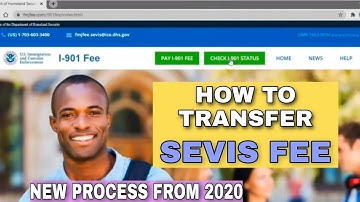 HOW TO TRANSFER SEVIS FEE FROM ONE UNIVERSITY TO  ANOTHER| This video covers new process 4m 2020| #6