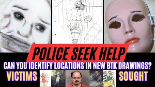 Police Seek OUR Help Identifying Locations & Victims in BTK Sketches