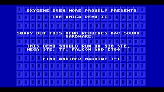 Amiga Demo 2 by Oxygene - 1 disc DD demo for Atari STe - ProTracker