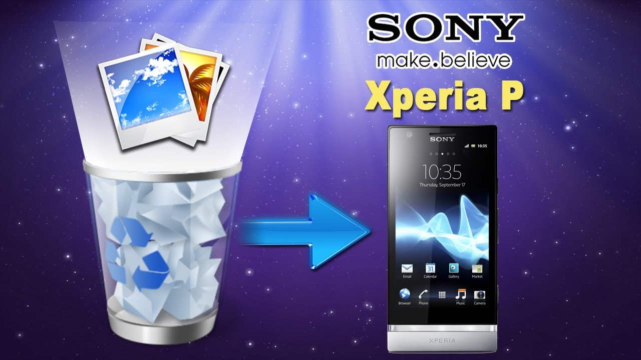 [Sony Xperia P Photos Recovery]: How to Recover Deleted Pictures from Sony Xperia P?