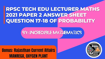 RPSC tech edu lecturer Maths 2021 Paper 2 Answer Key questions 17-18 of Probability