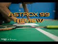 Yonex astrox 99 badminton racket review  by volant x badminton click