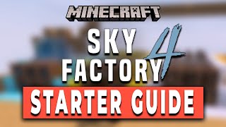 Sky Factory 4 Starter Guide | How to Start in Sky Factory 4