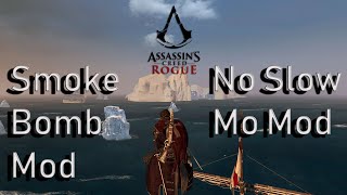 The new Smoke Bomb and No Slow Mo Mod will change AC Rogue forever!