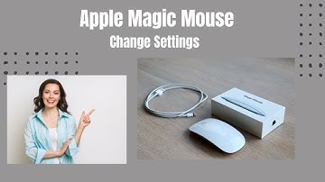 Apple Magic Mouse - How To Change Settings