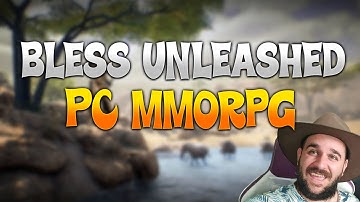 Bless Unleashed PC | FIRST LOOK MMORPG 2500 + Hours