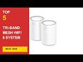 Best Tri-Band Mesh Wifi 6 System in 2026 - Expert Reviews in 2026