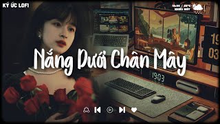 Download Lagu Playlist Nhạc Lofi Chill Buồn Cho Ngày Giông Bão 🌧️ Nắng Dưới Chân Mây, Yêu Từ Đâu Mà Ra.. MP3 Download Lagu Playlist Nhạc Lofi Chill Buồn Cho Ngày Giông Bão 🌧️ Nắng Dưới Chân Mây, Yêu Từ Đâu Mà Ra.. MP3