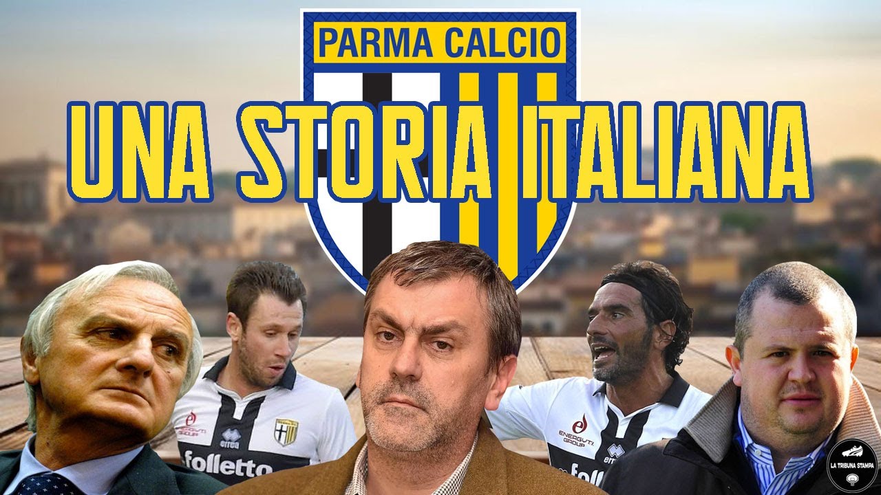 PARMA: una storia ITALIANA