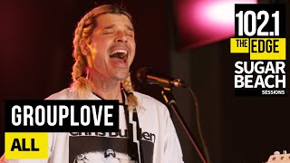 GROUPLOVE - All (Live at the Edge)