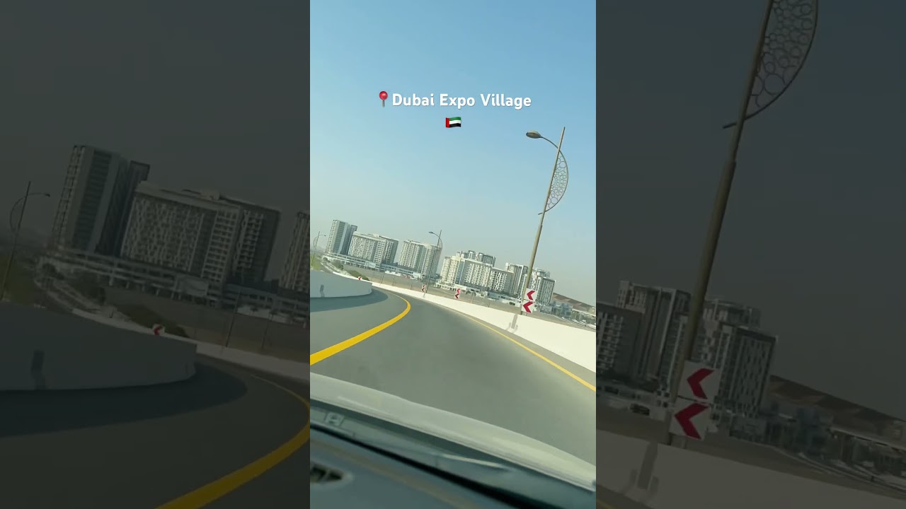 Destination: Dubai Expo Village 🇦🇪 