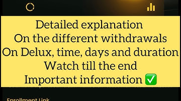 Detailed explanation on Delux withdrawals,days,type,time and duration #delux #money #tutorials #how