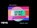 Elvis Presley - Catchin' On Fast (Big Boi Remix) (Official Audio)