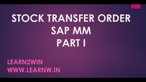 stock transfer order in sap mm | stock transfer order in sap mm s4 hana | transfer posting sap mm