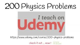 200 Physics Problems ... on Udemy screenshot 4