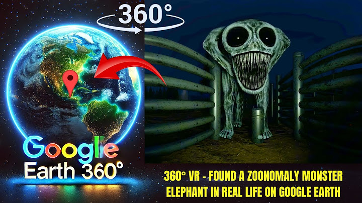 VR 360° - Found a Zoonomaly Monster Elephant in Real Life on Google Earth!