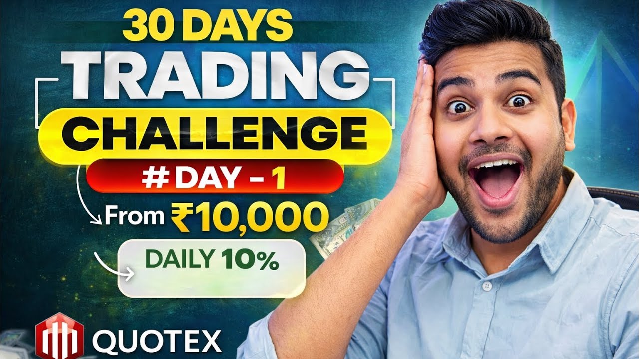 Day 1 | Quotex 30 Days Trading Challenge 📈 🚀 | Starting with ₹10,000 | Quotex Trading 