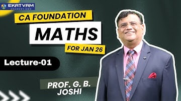 CA Foundation Maths EOB Lecture 01 | For Jan 26 Exam | Prof G.B Joshi
