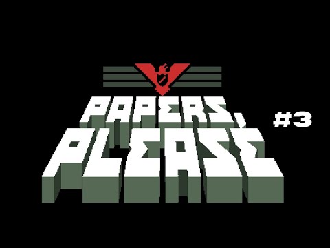 Counter Terrorism - Papers Please Episode 3