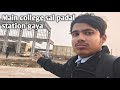 Aj Main college sai padal station gaya