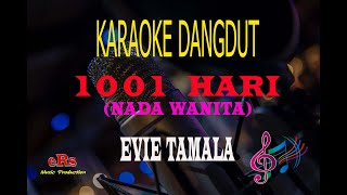 Karaoke 1001 Hari Nada Wanita - Evie Tamala (Karaoke Dangdut Tanpa Vocal)