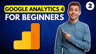 Understanding GA4 Admin Panel and Its Features | Lesson 2