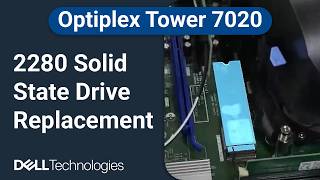 Optiplex Tower 7020 | How to replace the 2280 solid state drive (SSD)