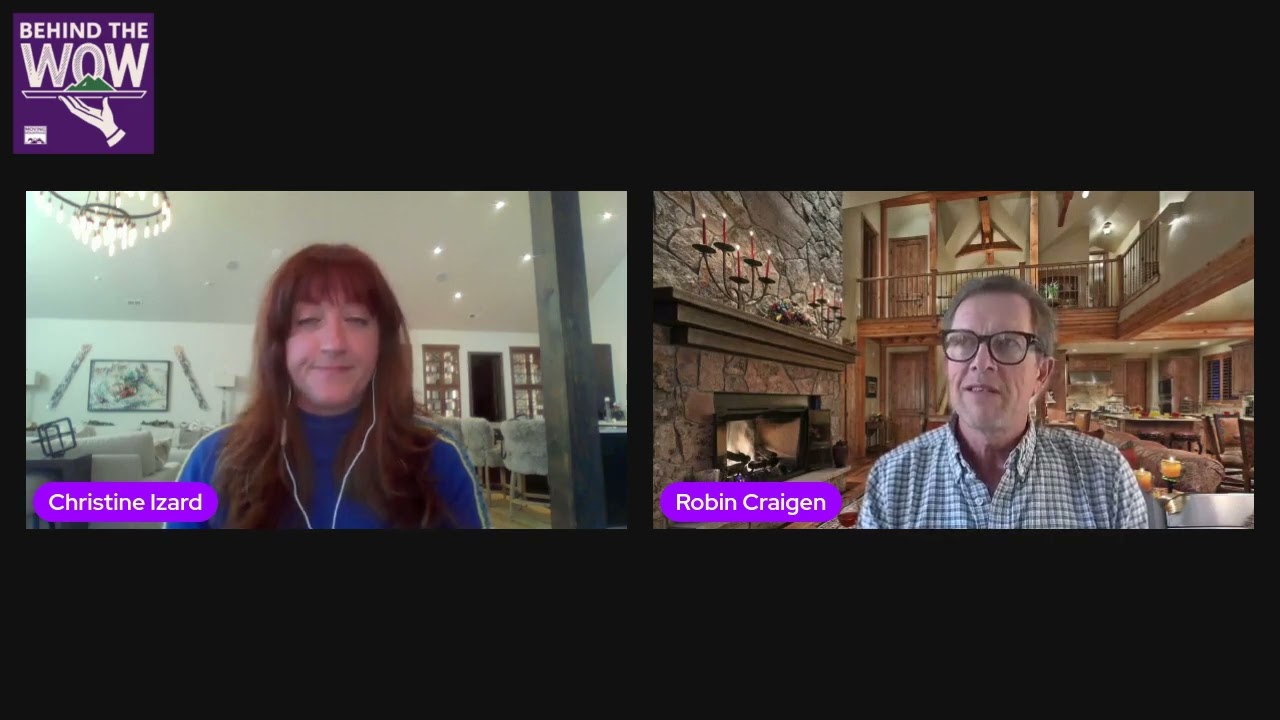 Behind the WOW | Episode 1 with Robin Craigen, Co-Founder